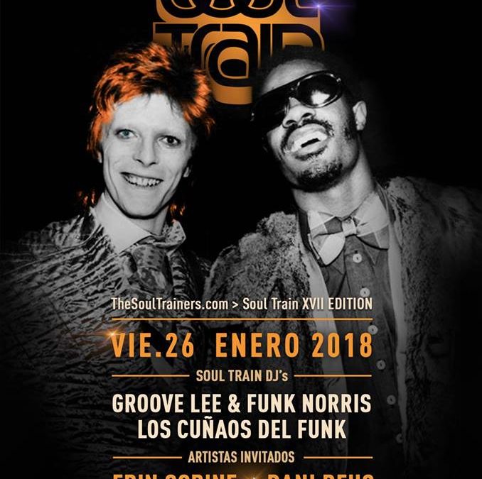 V26 enero 2018 – Soul Train XVII Edition @ The Club Café Berlín. Madrid